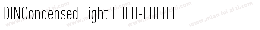 DINCondensed Light 字体下载字体转换